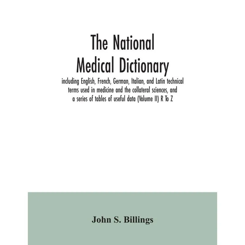 The national medical dictionary