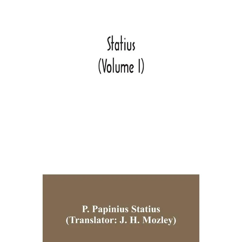 Statius (Volume I)