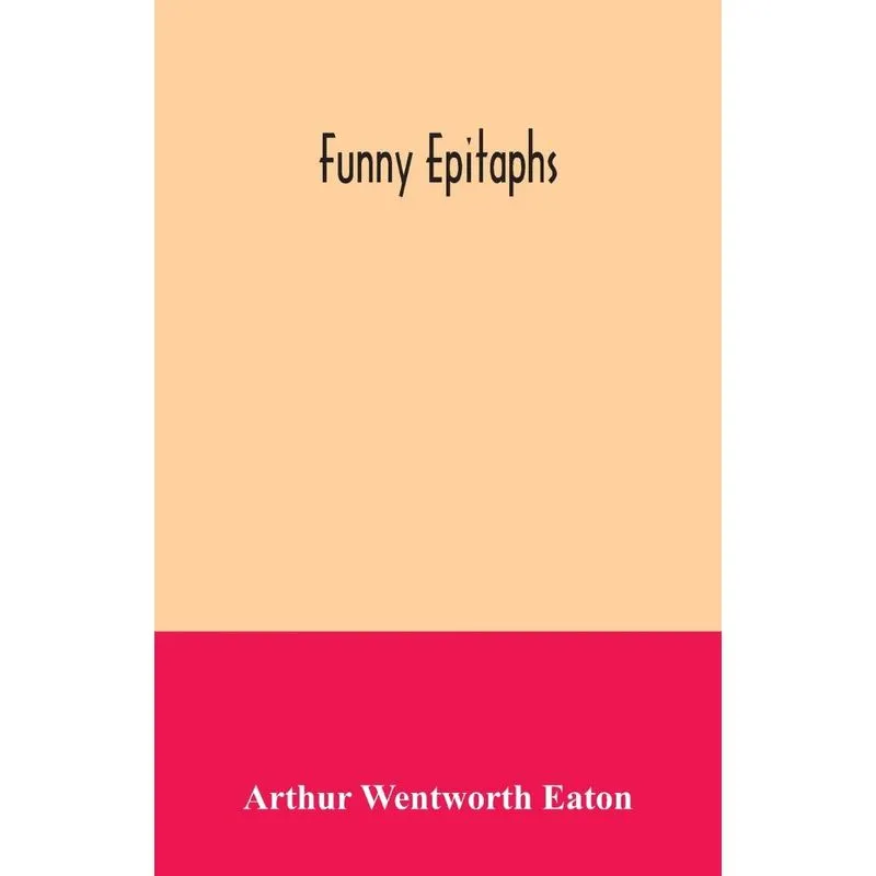 Funny epitaphs