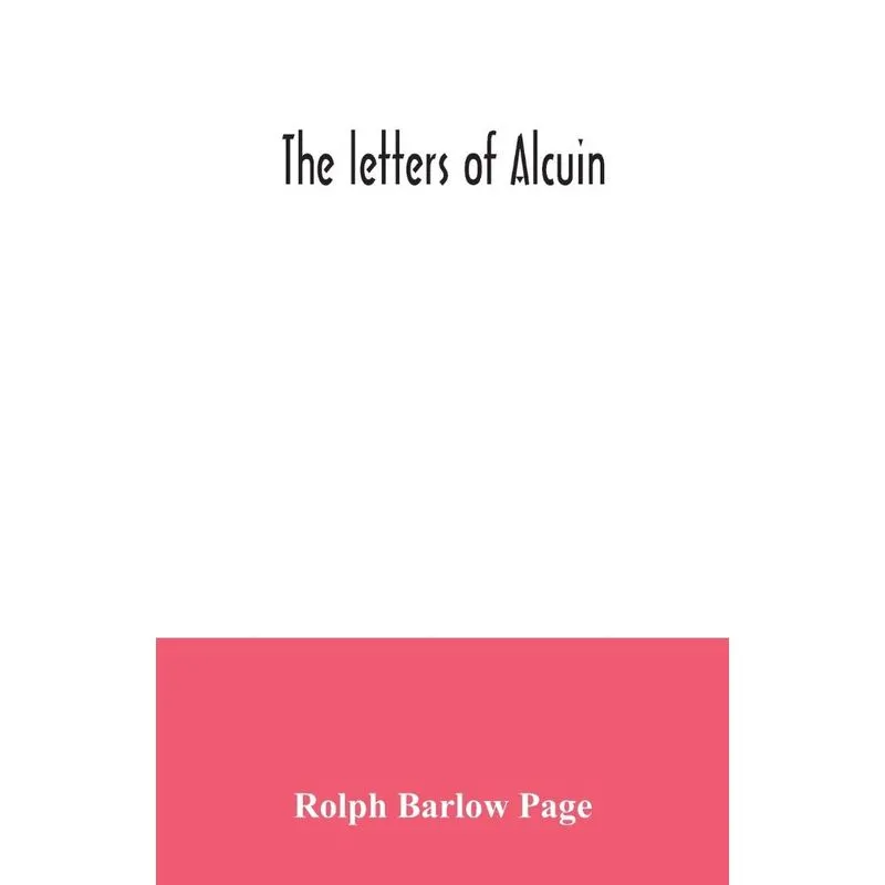 The letters of Alcuin