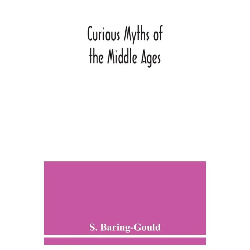 Curious myths of the Middle Ages