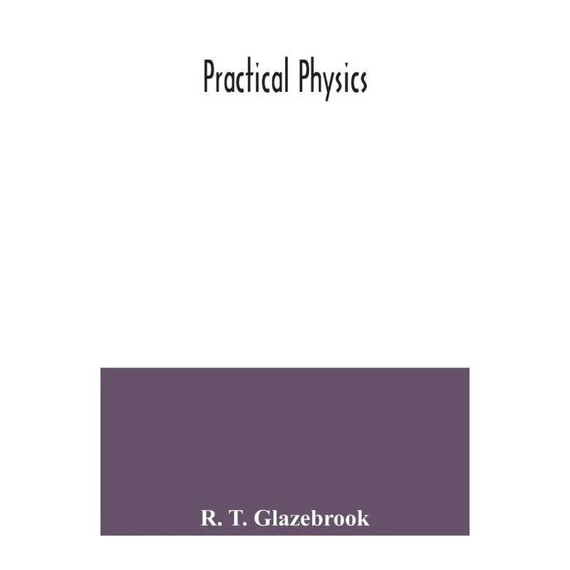 Practical physics