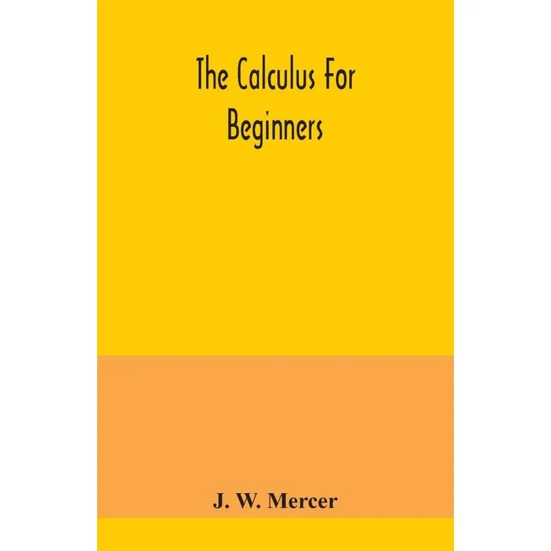 The calculus for beginners