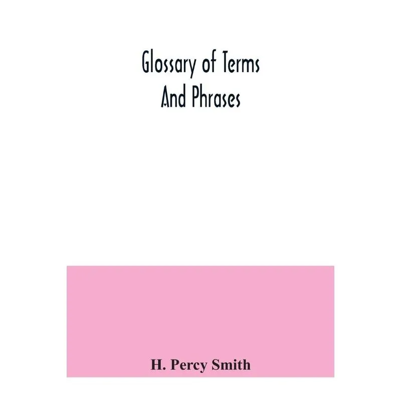 Glossary of terms and phrases