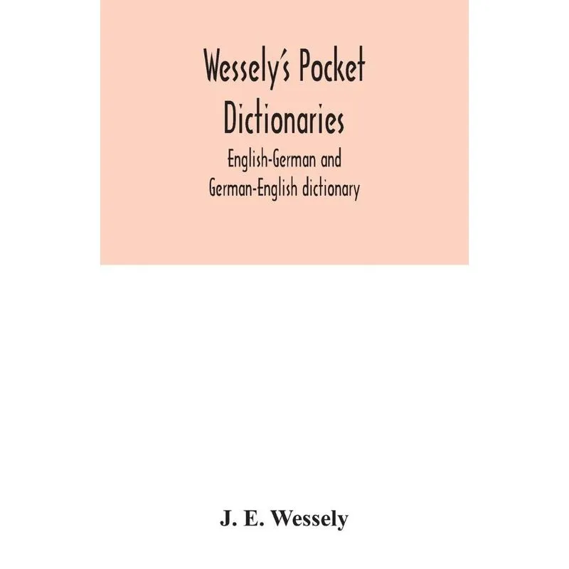 Wesselys pocket dictionaries