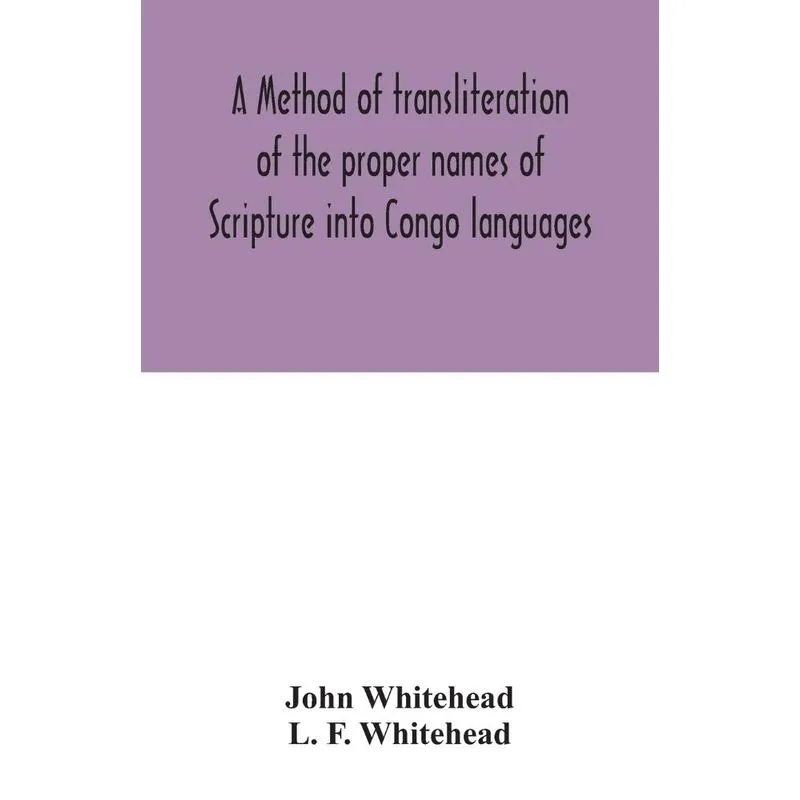 A method of transliteration of the proper names of Scriptur