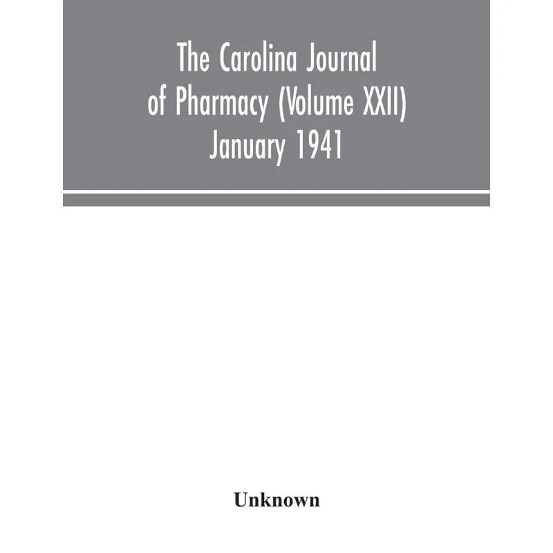 The Carolina journal of pharmacy (Volume XXII) January 1941