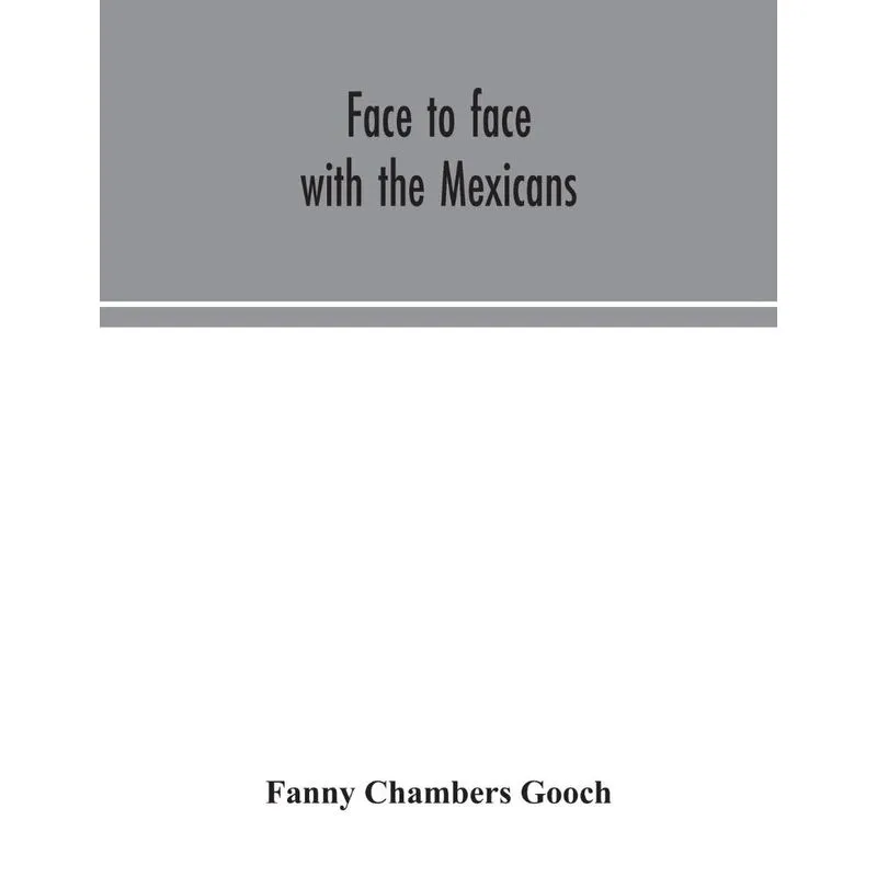 Face to face with the Mexicans