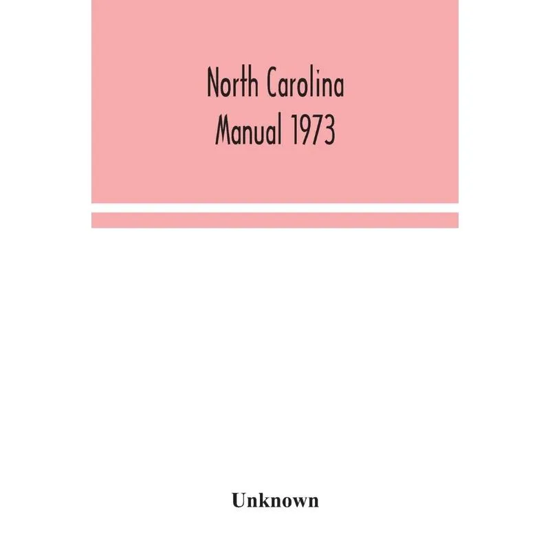 North Carolina manual 1973