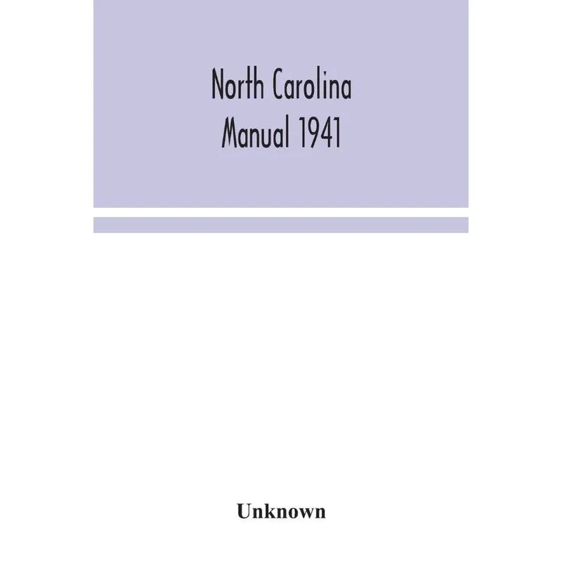North Carolina manual 1941