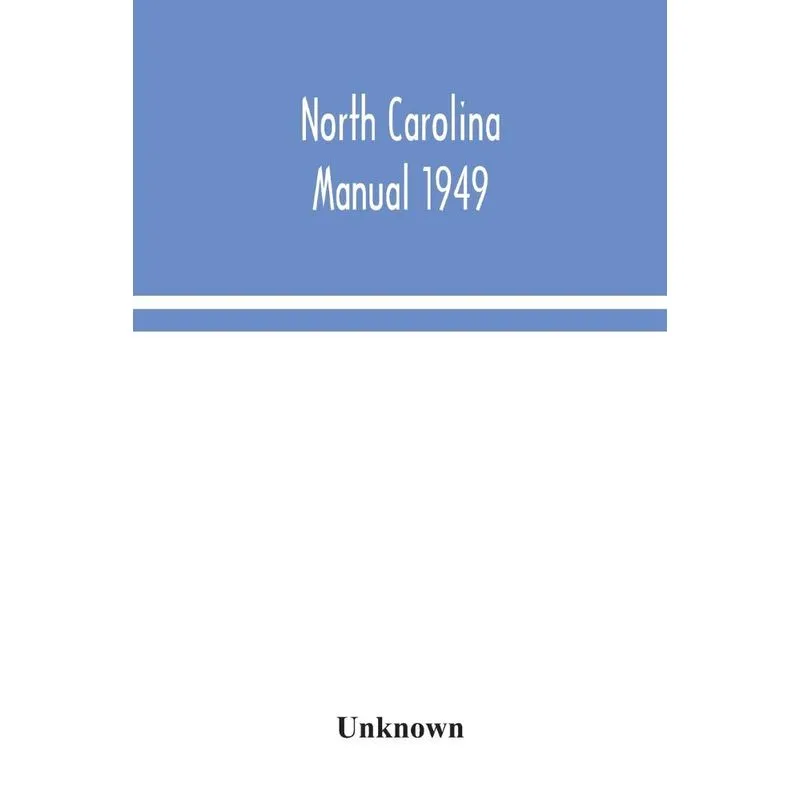 North Carolina Manual 1949