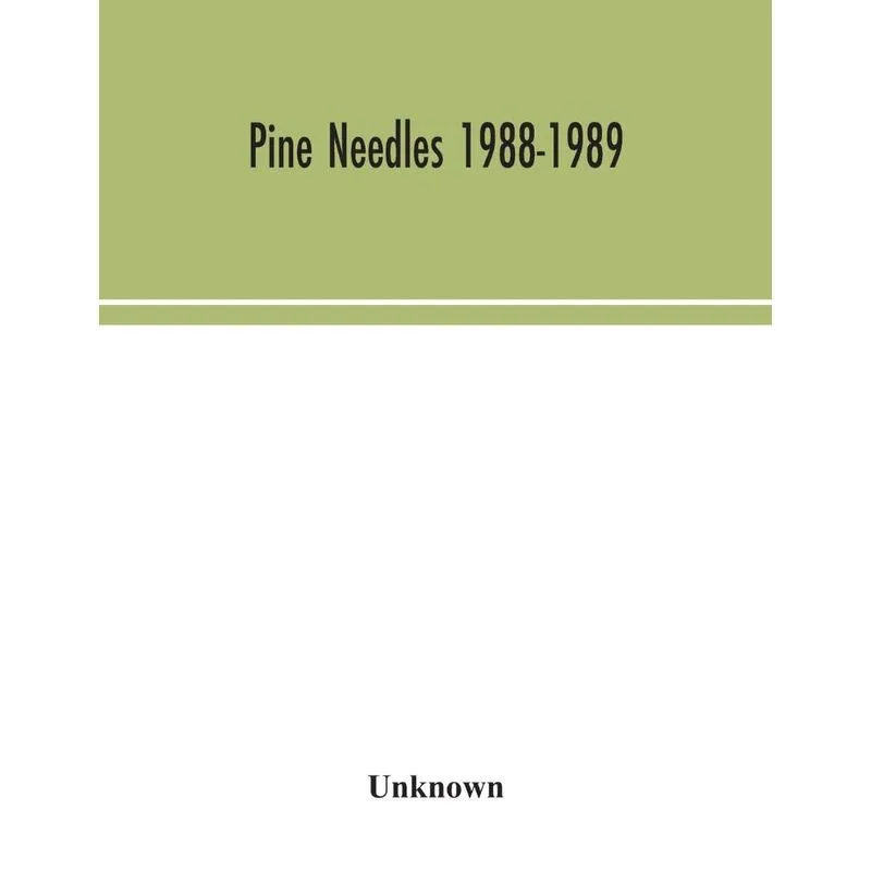 Pine needles 1988-1989