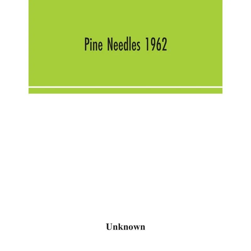 Pine Needles 1962