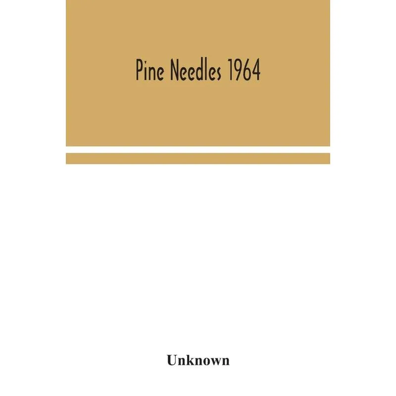 Pine Needles 1964