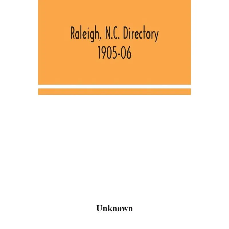 Raleigh, N.C. directory 1905-06