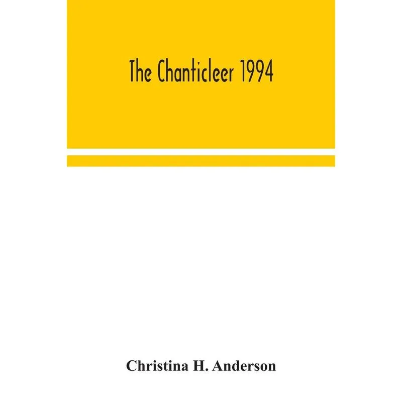 The Chanticleer 1994