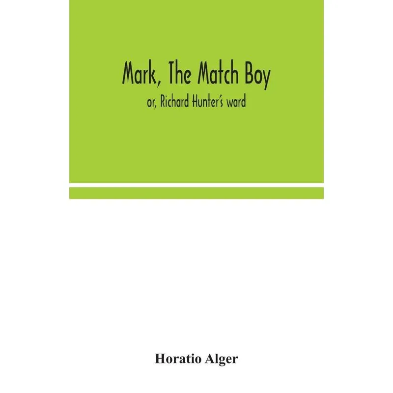 Mark, the match boy