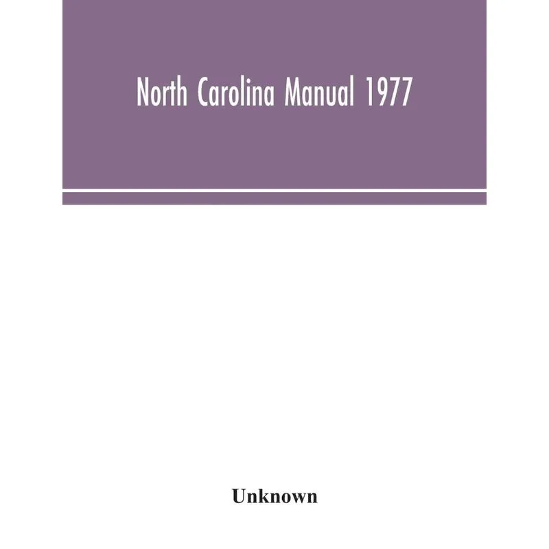 North Carolina Manual 1977