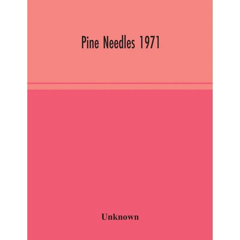 Pine Needles 1971