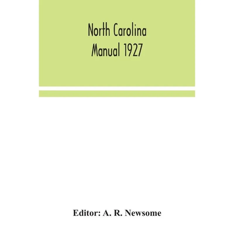 North Carolina manual 1927
