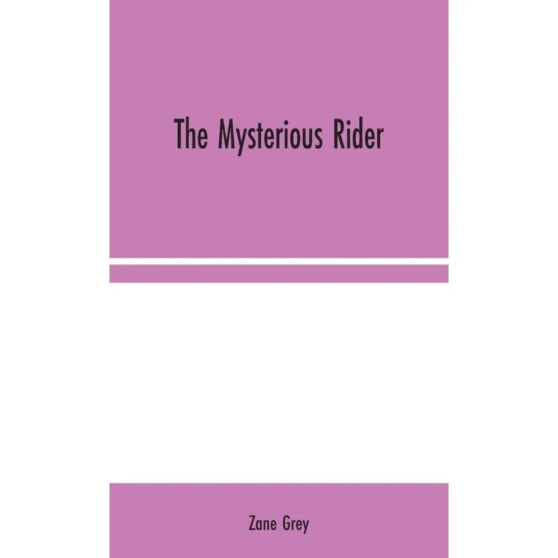 The Mysterious Rider
