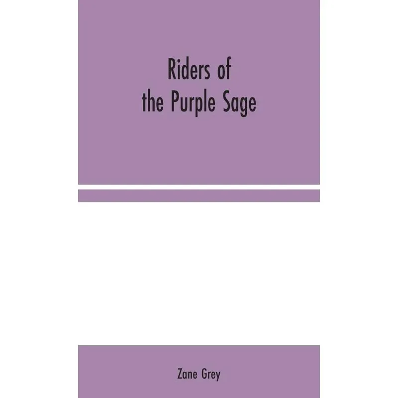 Riders of the Purple Sage
