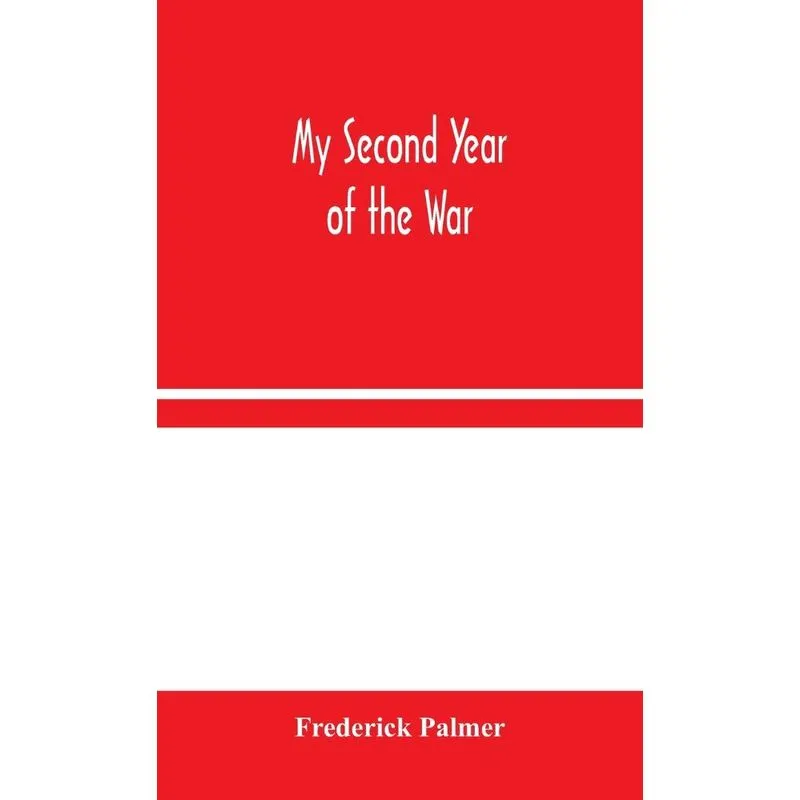 My Second Year of the War