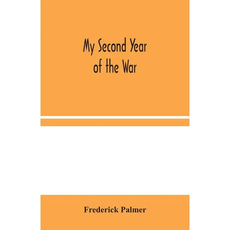 My Second Year of the War
