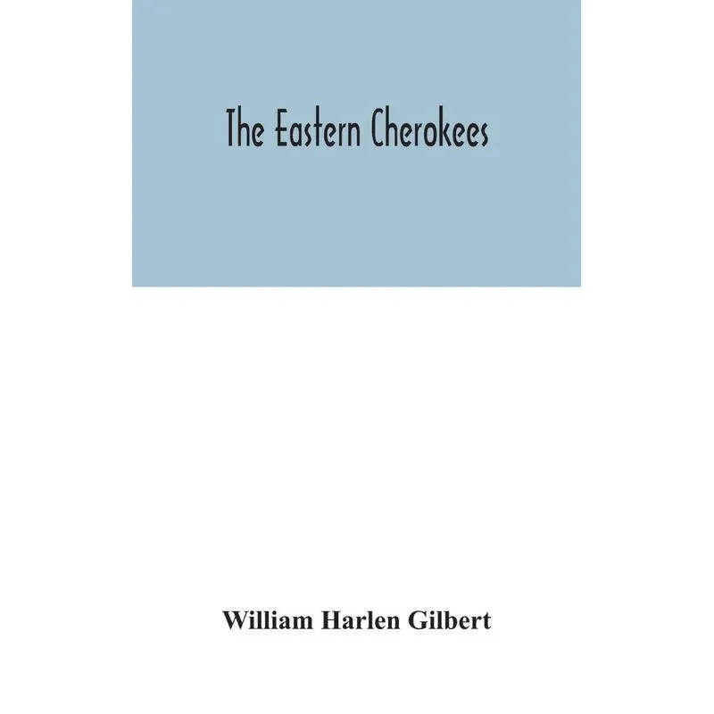 The eastern Cherokees