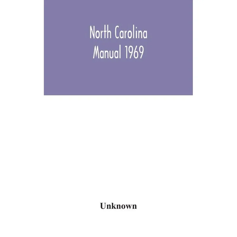 North Carolina manual 1969