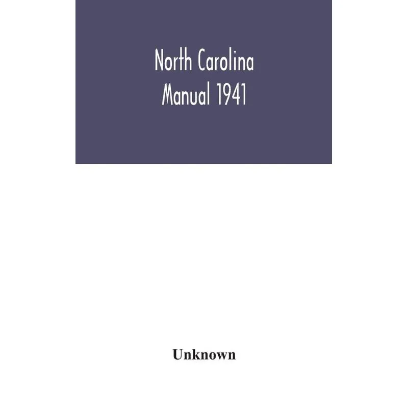 North Carolina manual 1941