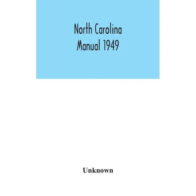 North Carolina Manual 1949