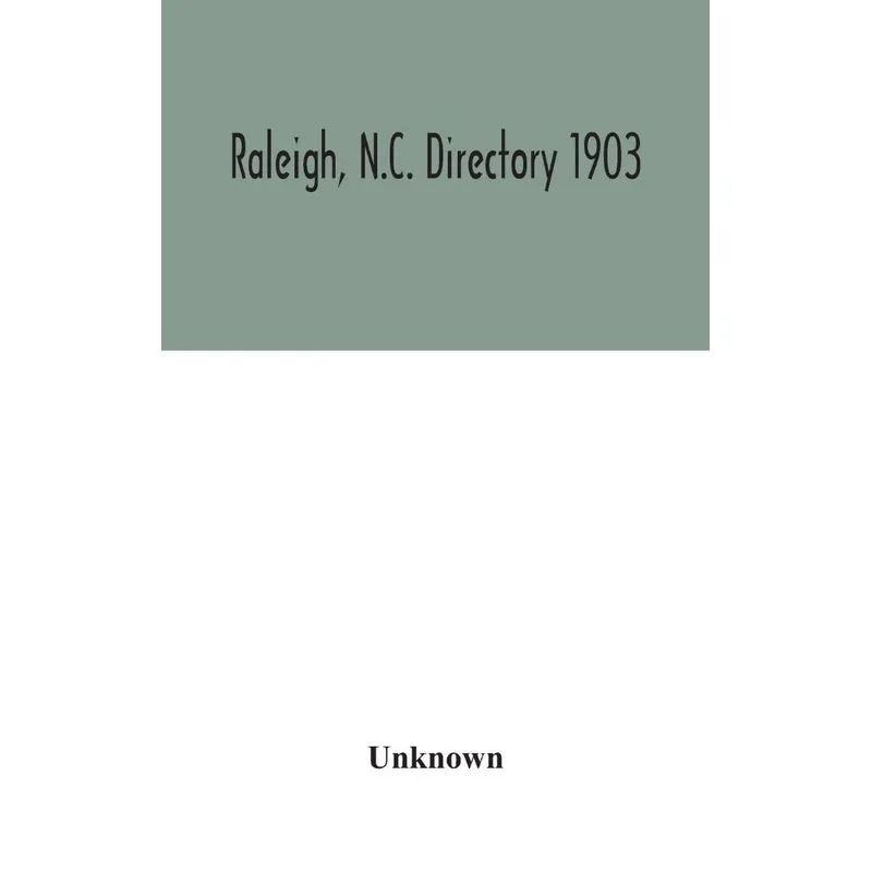 Raleigh, N.C. directory 1903