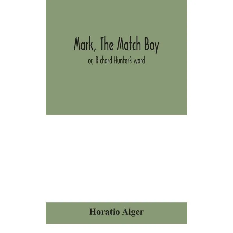 Mark, the match boy