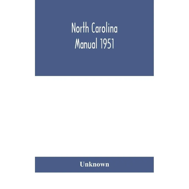 North Carolina manual 1951