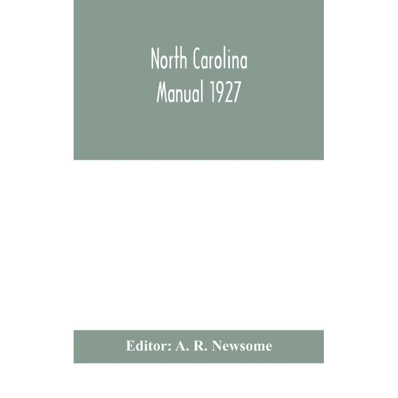 North Carolina manual 1927