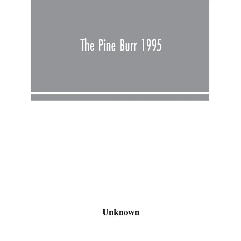 The Pine Burr 1995