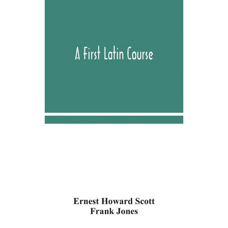 A first Latin course