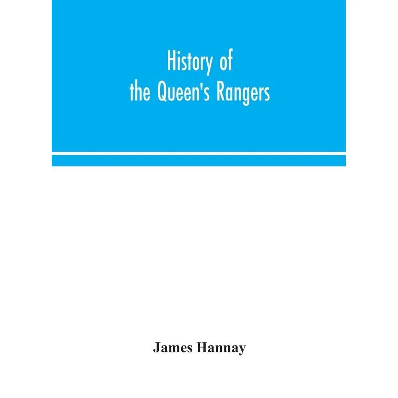History of the Queens Rangers