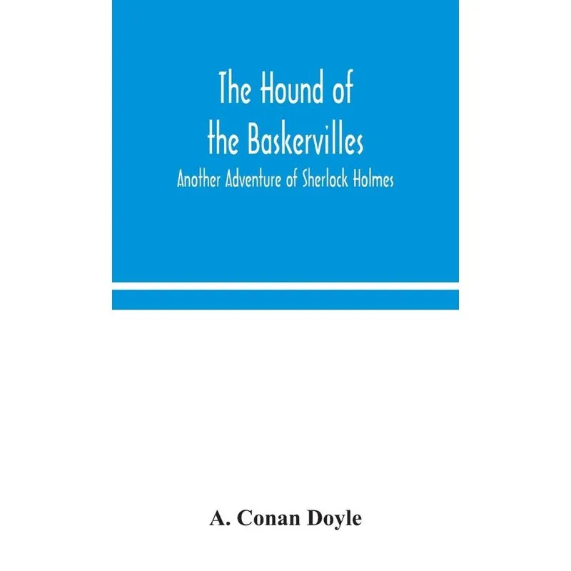 The hound of the Baskervilles