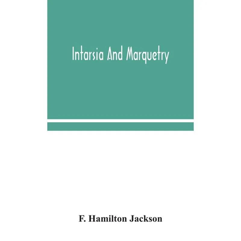 Intarsia and marquetry