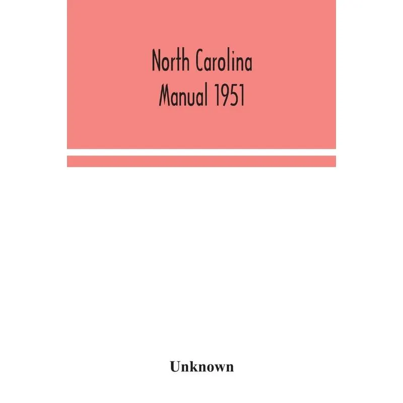 North Carolina manual 1951