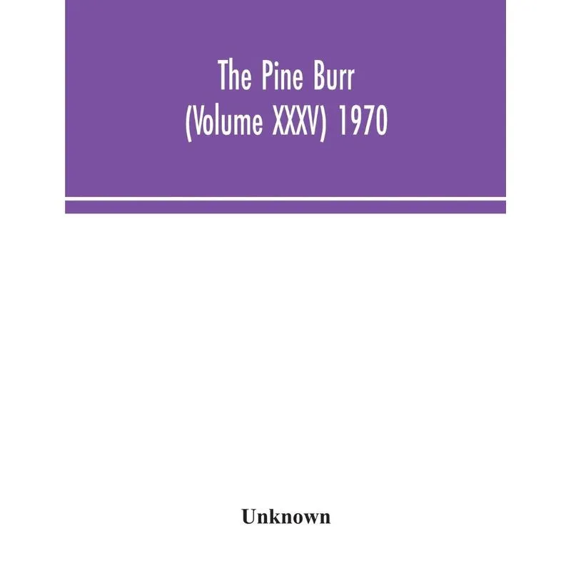 The Pine Burr (Volume XXXV) 1970