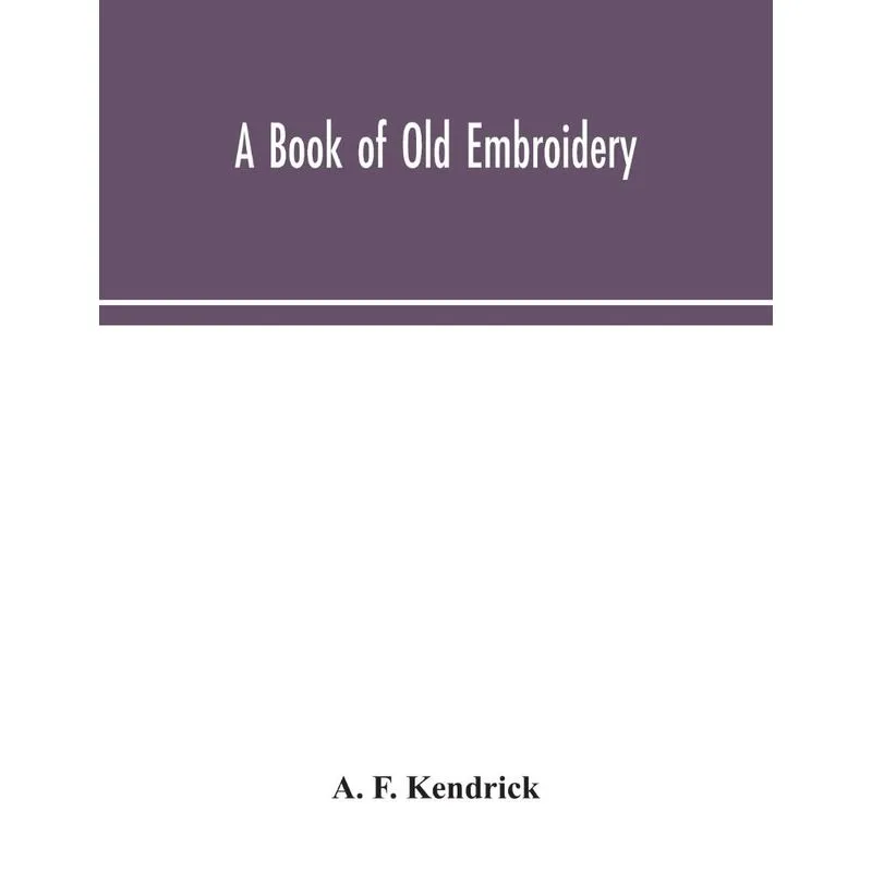 A book of old embroidery