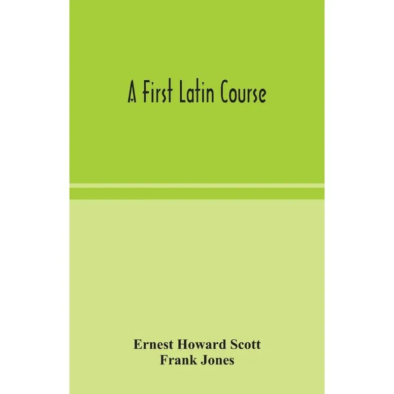 A first Latin course