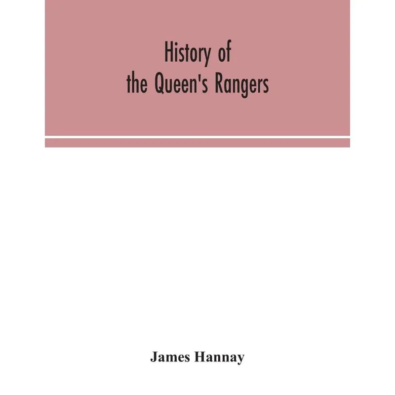 History of the Queens Rangers