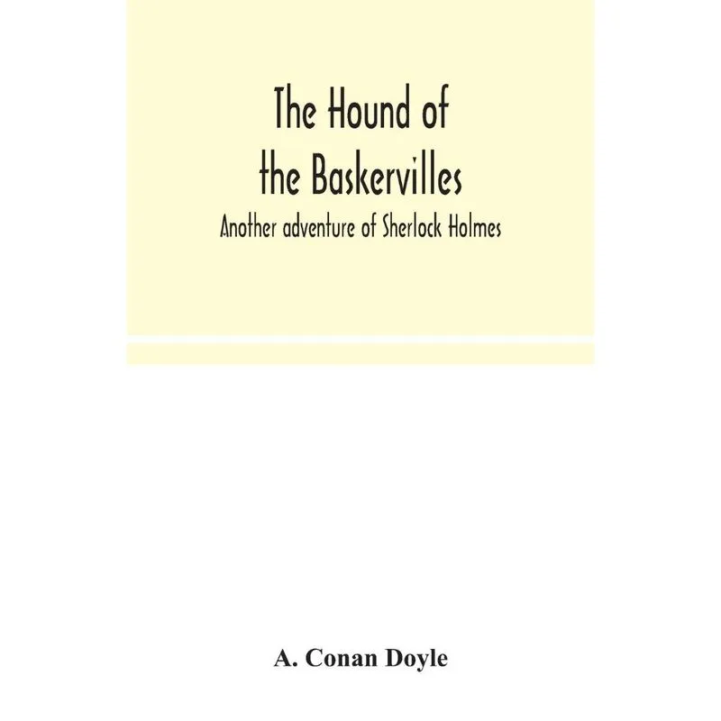 The hound of the Baskervilles