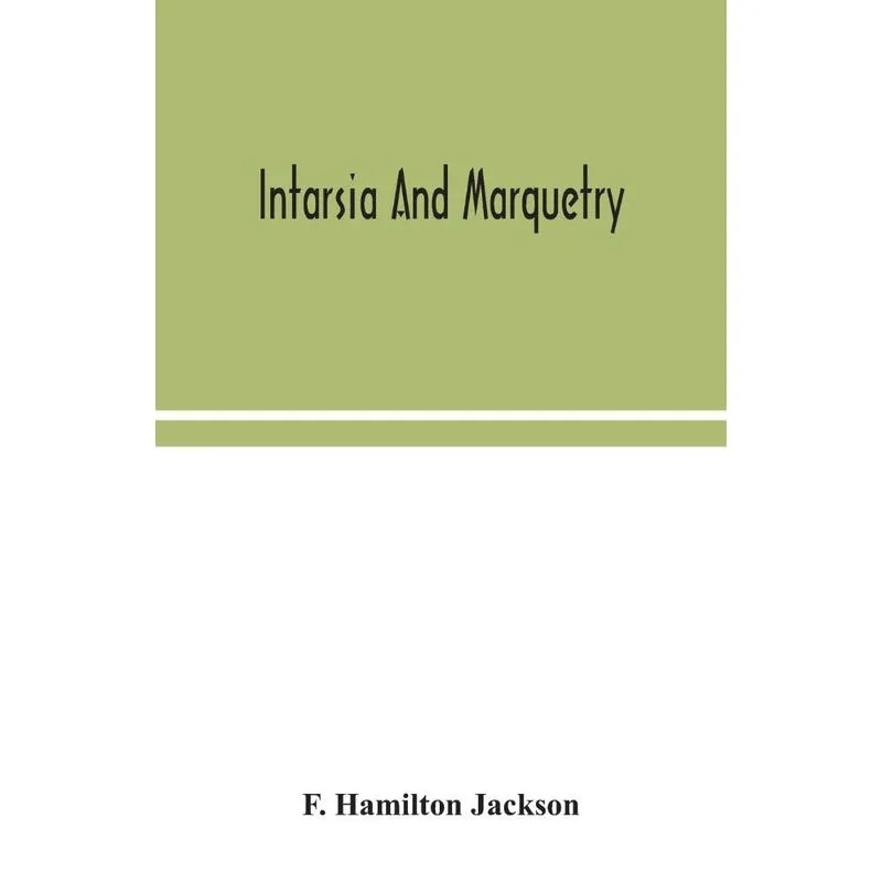 Intarsia and marquetry