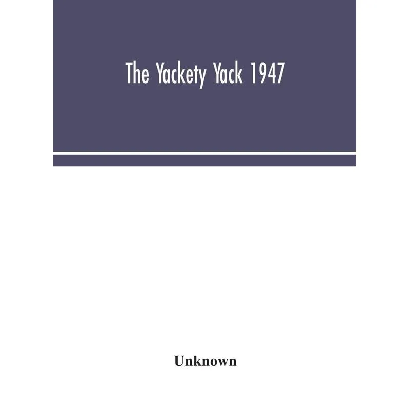 The Yackety yack 1947