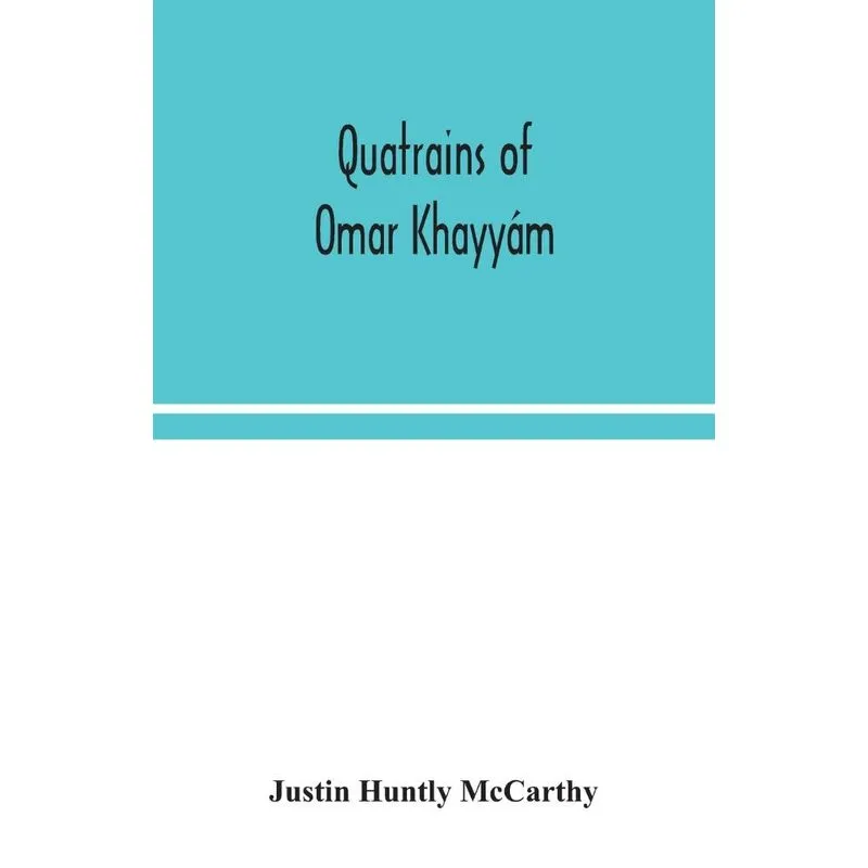 Quatrains of Omar Khayyám